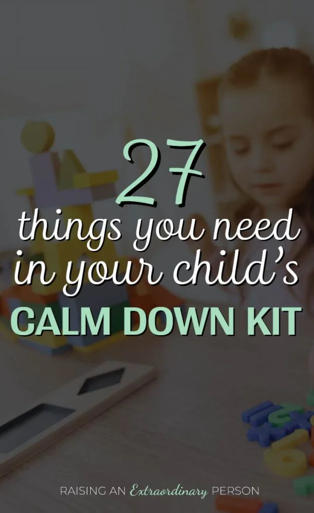 27 thinks you need in your child's calm down kit.
