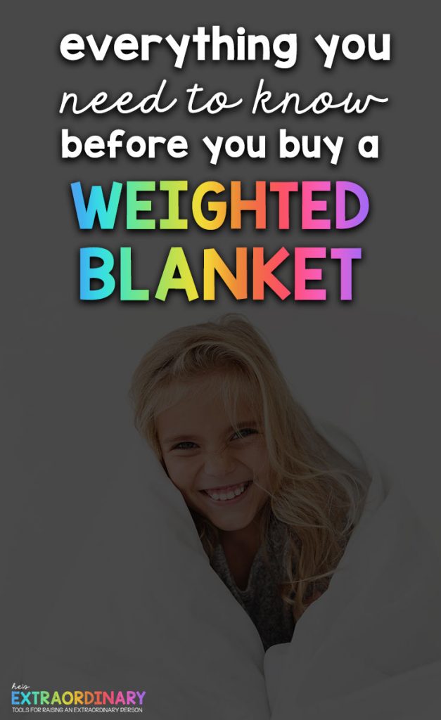 Everything you need to know before you purchase a weighted blanket: what are the benefits? how heavy should it be? can you wash it? what is the best brand? etc. #WeightedBlankets #SPD #Anxiety #Autism