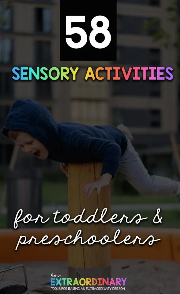 58 Sensory Activities for Toddlers & Preschoolers - Sensory play and sensory activities helps children learn and develop // #SensoryPlay #SensoryActivities #SensoryDevelopment #Parenting