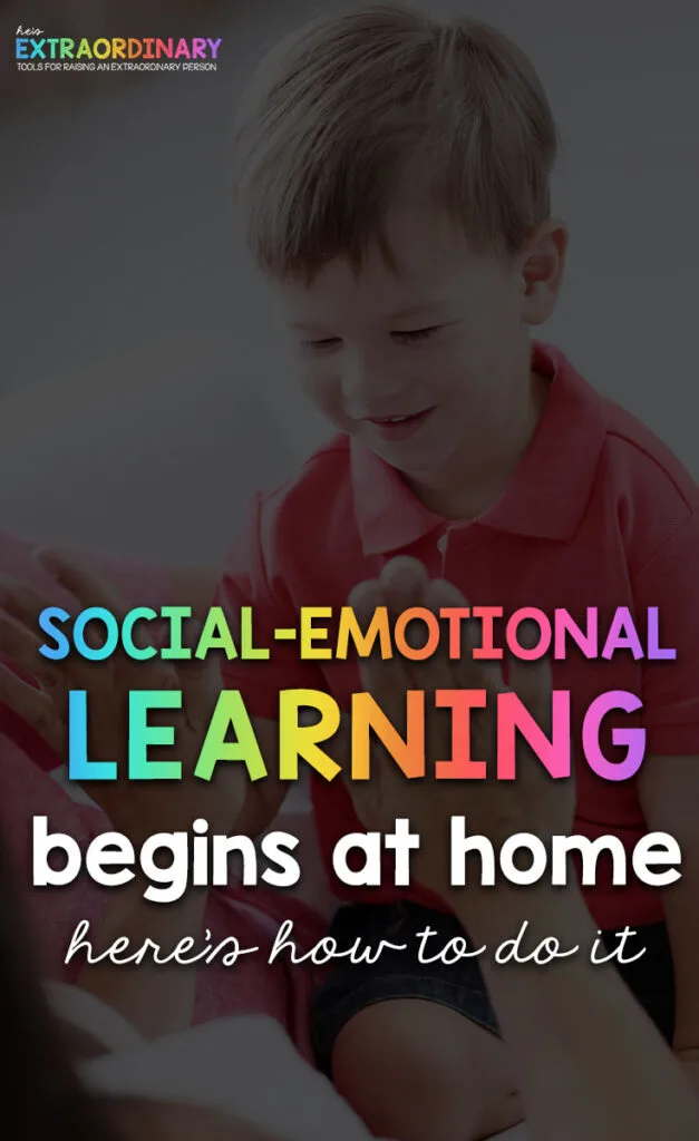 An overview of what social-emotional learning is, which skills it encompasses, why it's so important for child development, and tips for parents to provide SEL in the home. #SEL #SocialEmotionalLearning